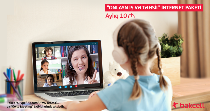 Bakcell запустила интернет-пакет для работы и обучения онлайн