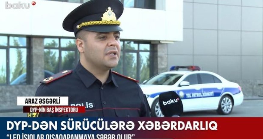 DYP-dən sürücülərə XƏBƏRDARLIQ - VİDEO