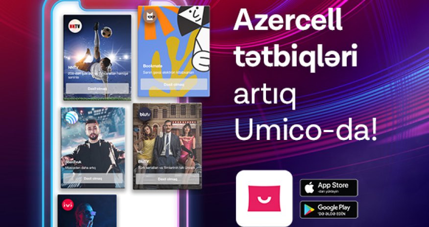 Azercell’s Digital Services in Umico!