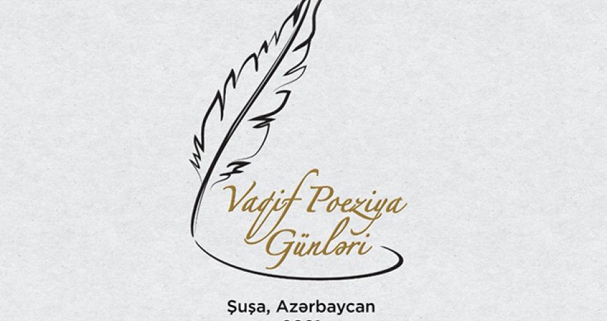 Şuşada Vaqif Poeziya Günləri başlayır