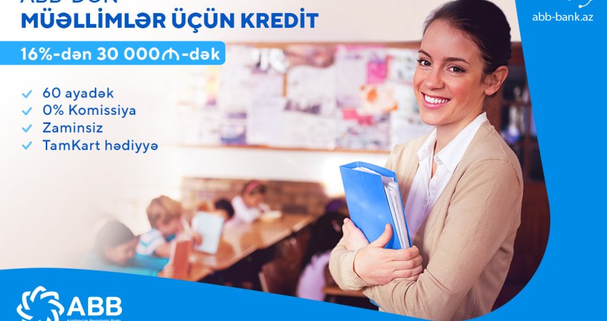 ABB-dən müəllimlərə özəl kredit!