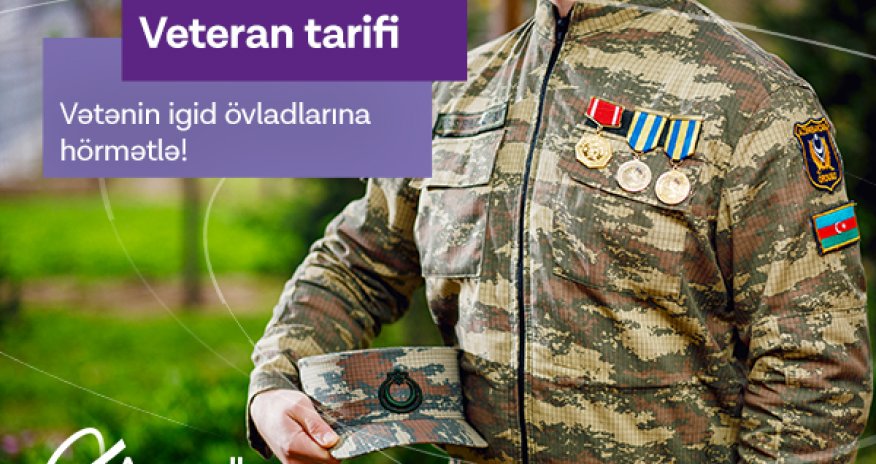 “Veteran tariff” from Azercell with respect to the courageous children of the Motherland!