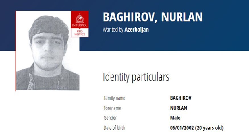 Azərbaycan onu beynəlxalq axtarışa verdi - Foto