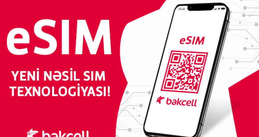 Bakcell customers are now able to purchase eSIM online