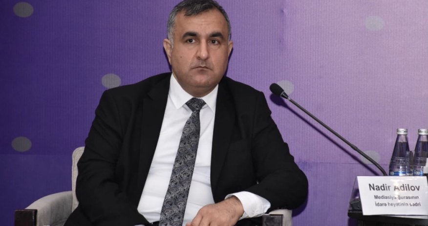 Nadir Adilov Mediası Şurasının fəaliyyətindən danışdı