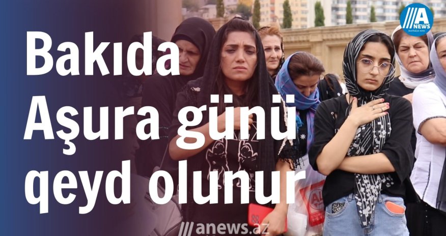 Bakıda Aşura günü belə qeyd edildi- Videoreportaj