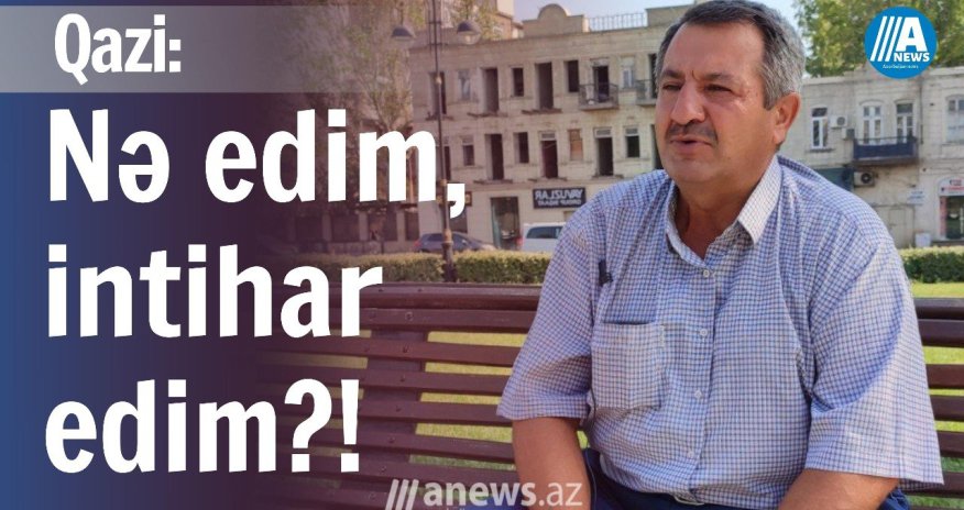 Qarabağ qazisi imkansızlıqdan böyrəyini satışa çıxarıb - VİDEO