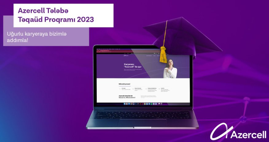 Step towards a successful career with Azercell!