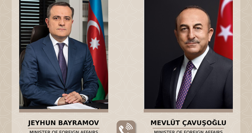 Ceyhun Bayramov Çavuşoğlu ilə telefonla danışdı
