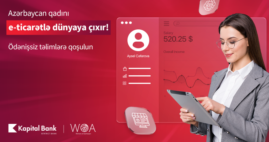 С Kapital Bank женщины-предприниматели выйдут на мировой рынок в сфере электронной комерции