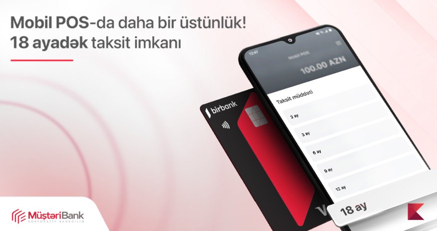 Kapital Bank добавил функцию оплаты в рассрочку в свою услугу Mobile POS