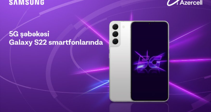 Azercell Samsung istifadəçilərinə 5G-nin sürətini sınamağa imkan yaradır!