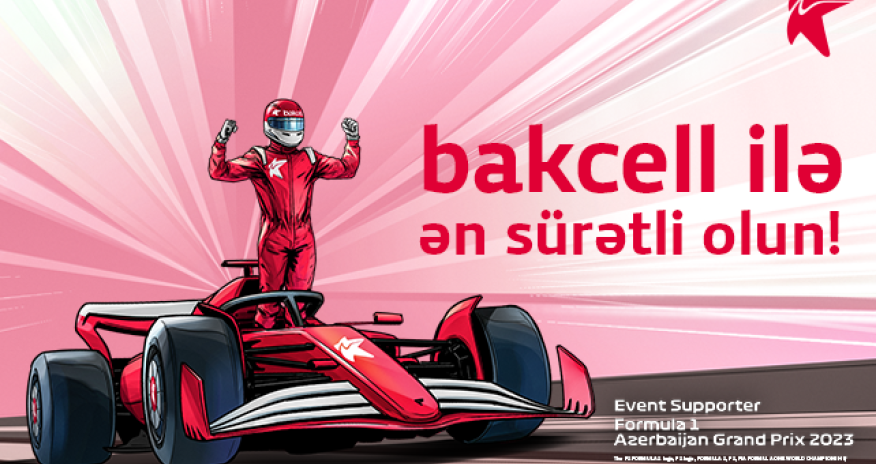 Bakcell became an official supporter of “Formula 1 Azerbaijan Grand Prix”