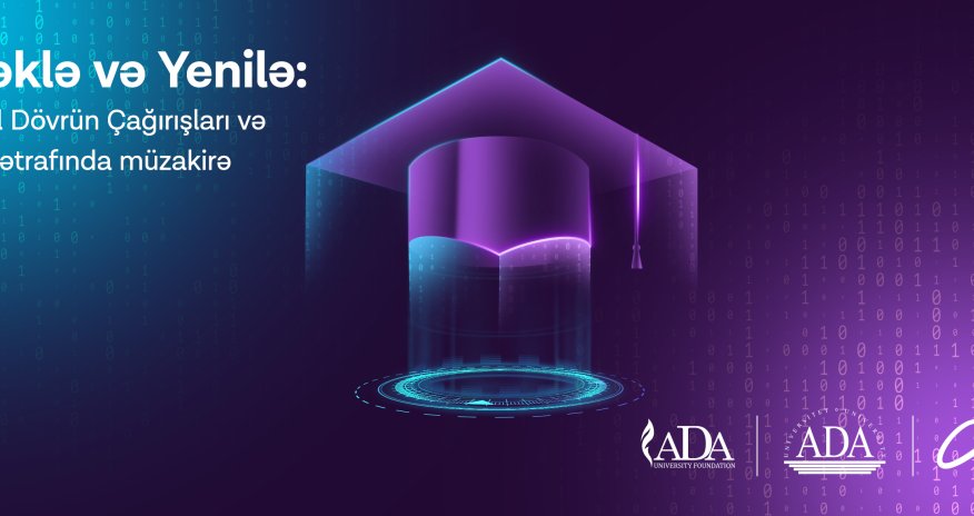 “Dəstəklə və Yenilə: Rəqəmsal dövrün çağırışları və imkanları ətrafında müzakirə”