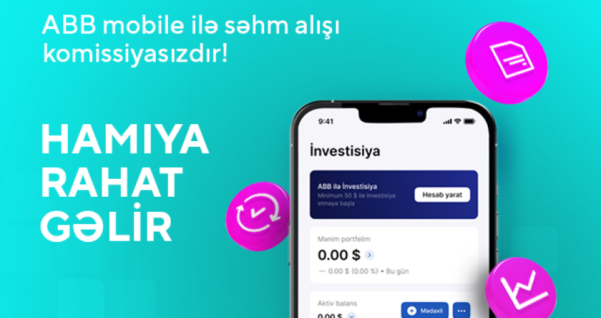 ABB investisiya imkanlarını hər kəsə əlçatan etdi!
