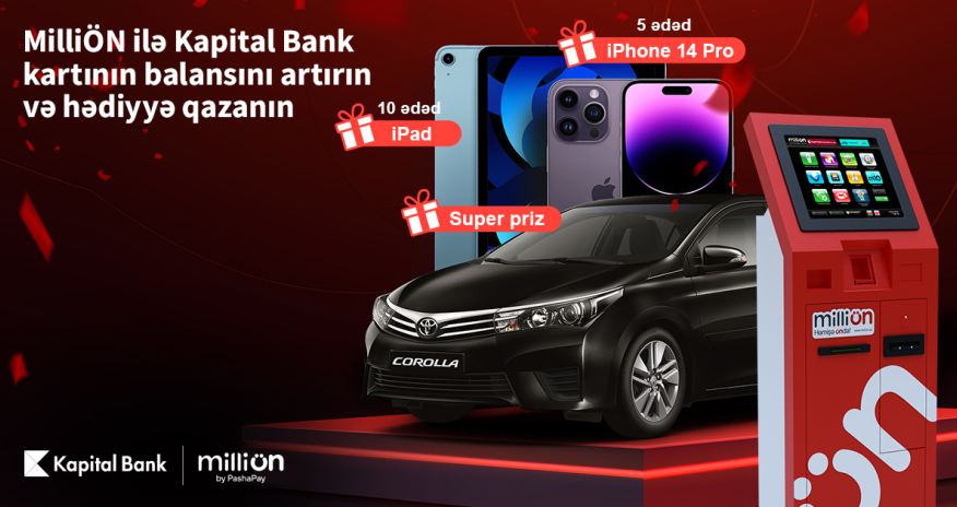 “MilliÖN-də Kapital Bank kartı balansını artır və hədiyyə qazan”