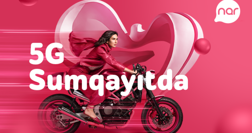 “Nar” introduces 5G speed in Sumgait!