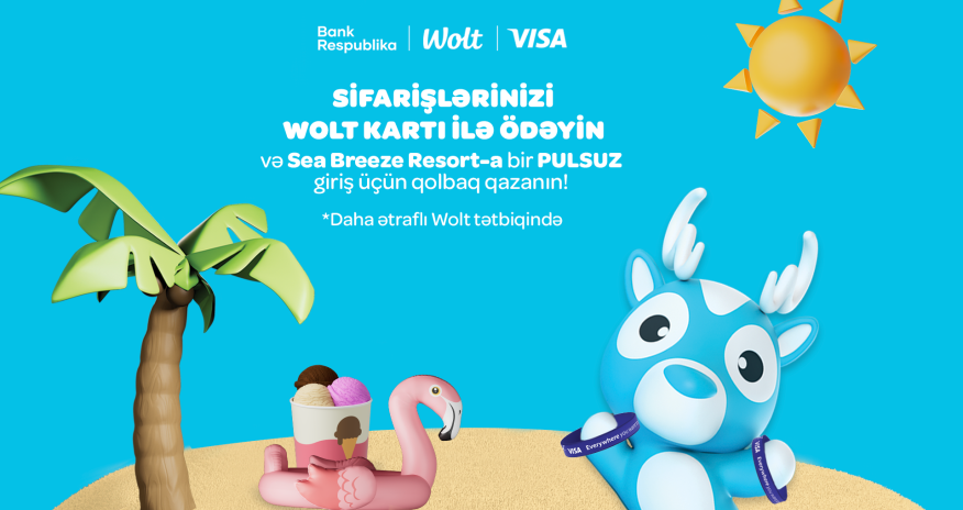 Bank Respublika, VISA və Wolt-dan yay günləri üçün yeni kampaniya!