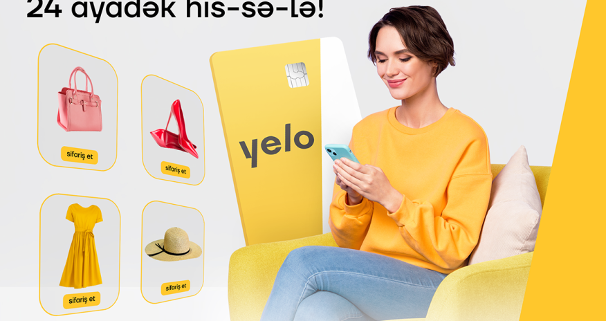 Yelo kredit kartı ilə onlayn alış-verişlərinizdə sərfəli taksit imkanı