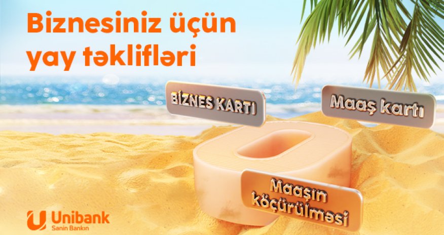 Unibankdan biznes üçün pulsuz kart, ödənişsiz xidmət!