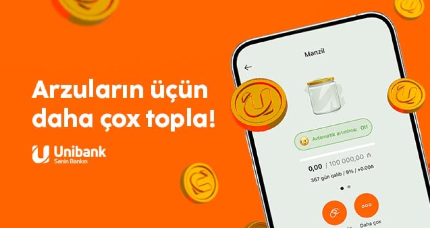 Unibank müştərilərinin kreativ hədəfləri hansılardır?