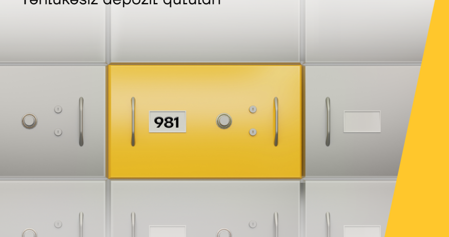 Qiymətli əşyalarınızın təhlükəsizliyi üçün Yelo Bank-dan depozit qutuları