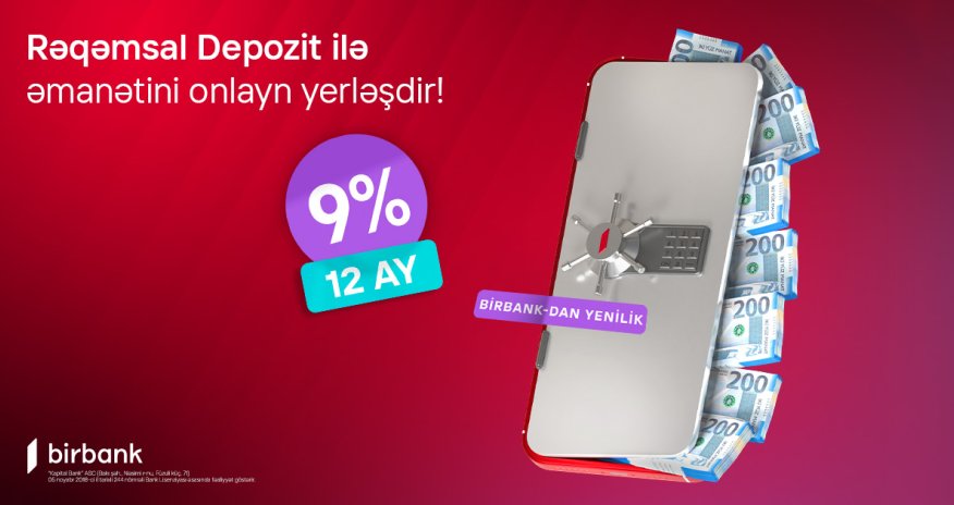 Birbank introduces innovation in the banking sector: Digital Deposit