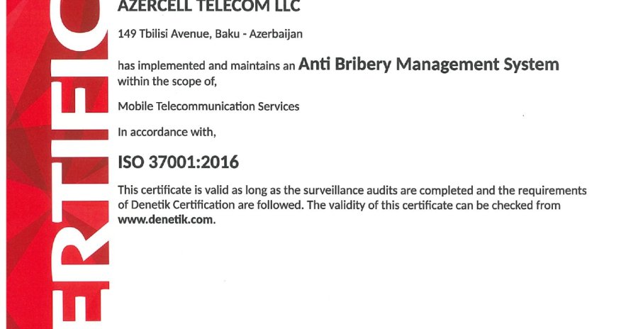 Azercell növbəti dəfə ISO 37001:2016 “Antikorrupsiya idarəetmə sistemi” standartları üzrə sertifikata layiq görülüb