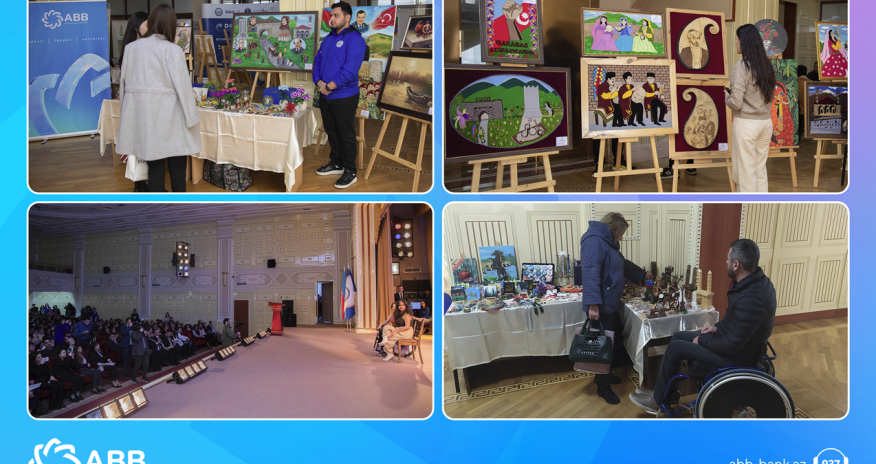 ABB-nin dəstəyi ilə “Sərhədsiz istedadlar” sərgi-yarmarkası keçirildi
