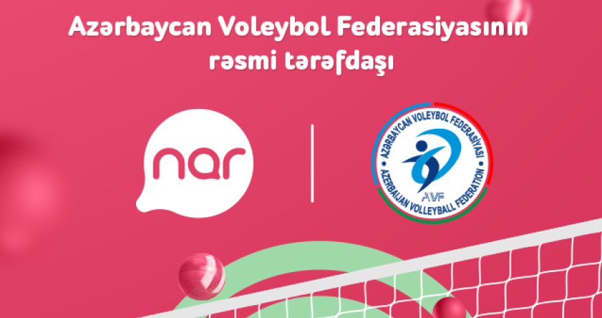 Nar is the official partner of Azerbaijan Volleyball Federation