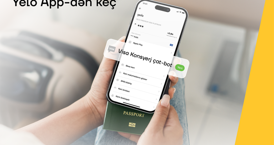 Yelo App vasitəsilə Visa Kosyerj xidmətinə keçid et