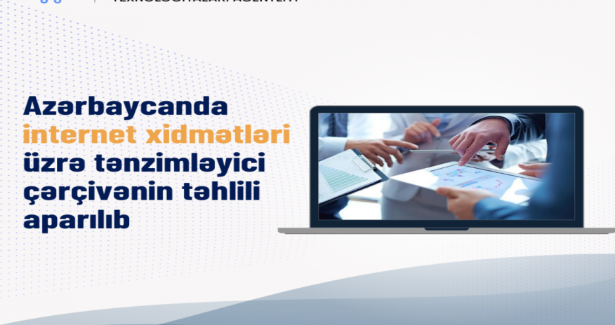 İnternet telekommunikasiya xidməti sahəsində təhlil aparılıb