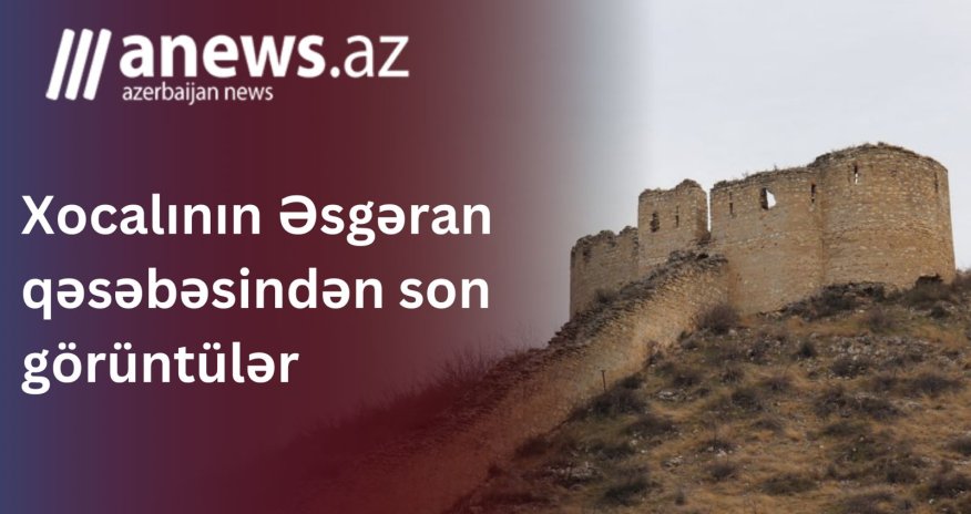 Xocalının Əsgəran qəsəbəsindən son görüntülər- VİDEO