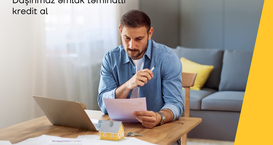 Yelo Bank-dan daşınmaz əmlak təminatlı komissiyasız kredit