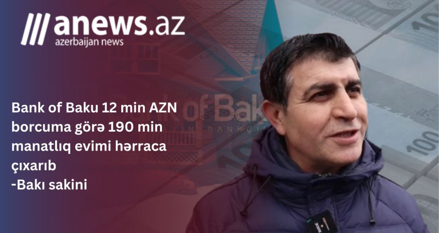 Evi bank tərəfindən hərraca qoyulan vətəndaş etiraz aksiyası keçirib - VİDEO