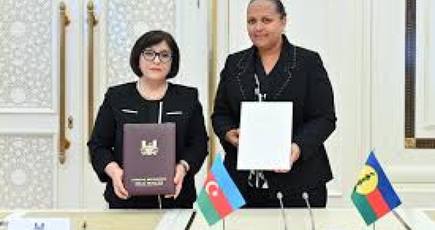 Azərbaycan və Yeni Kaledoniya Konqresi Əməkdaşlıq Memorandumu imzalayıb