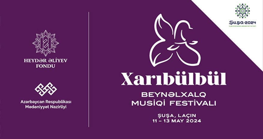 Bu il “Xarıbülbül” festivalı Şuşa və Laçında keçiriləcək