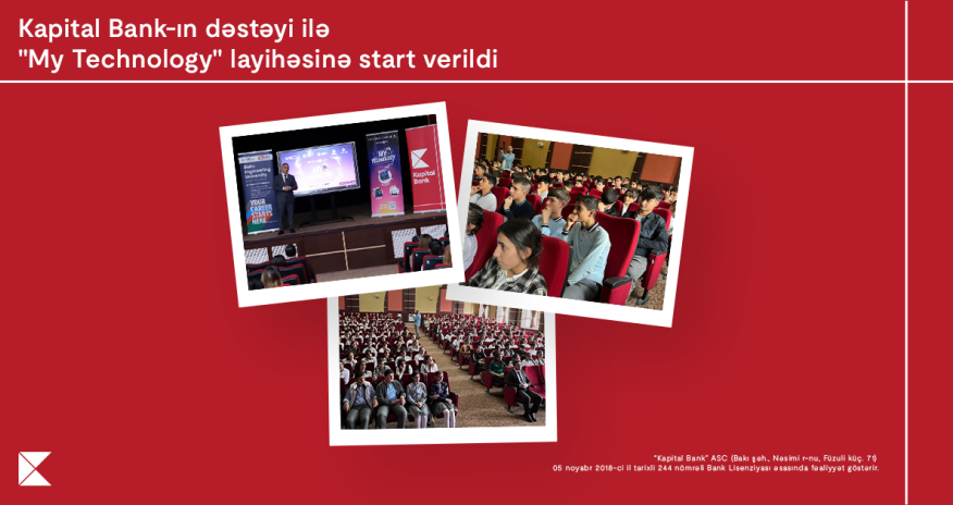 Kapital Bank-ın dəstəyi ilə “My Technology” layihəsinə start verildi