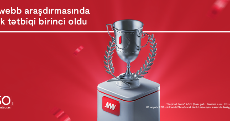 Kapital Bank занимает первое место в рейтинге мобильного банкинга Азербайджана по версии Markswebb за 2024 год