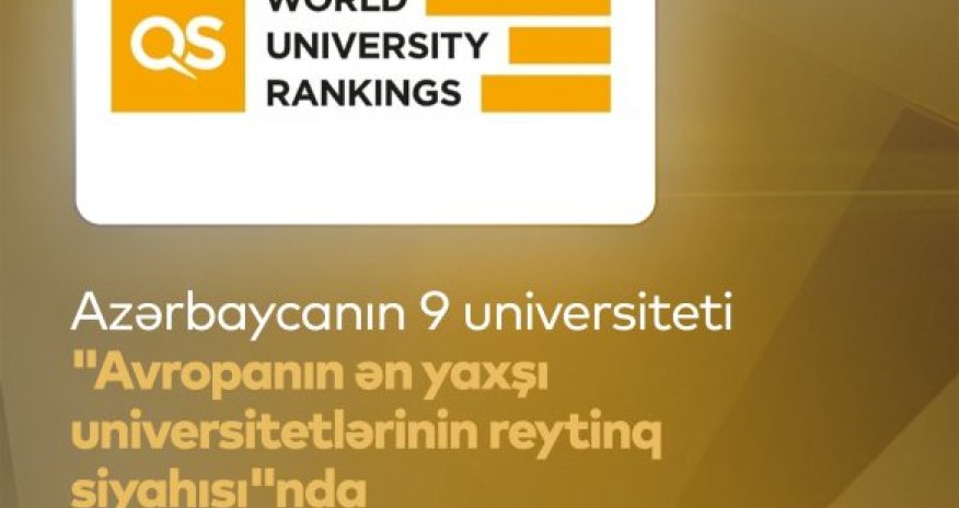 Azərbaycan universitetləri Avropanın ən yaxşı universitetləri reytinqində möhkəmlənib