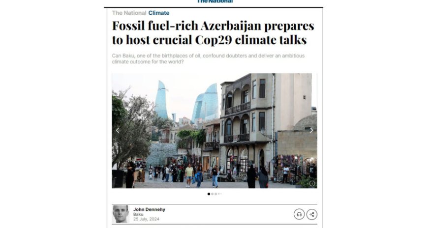 “The National News” COP29-a hazırlıqlardan yazıb