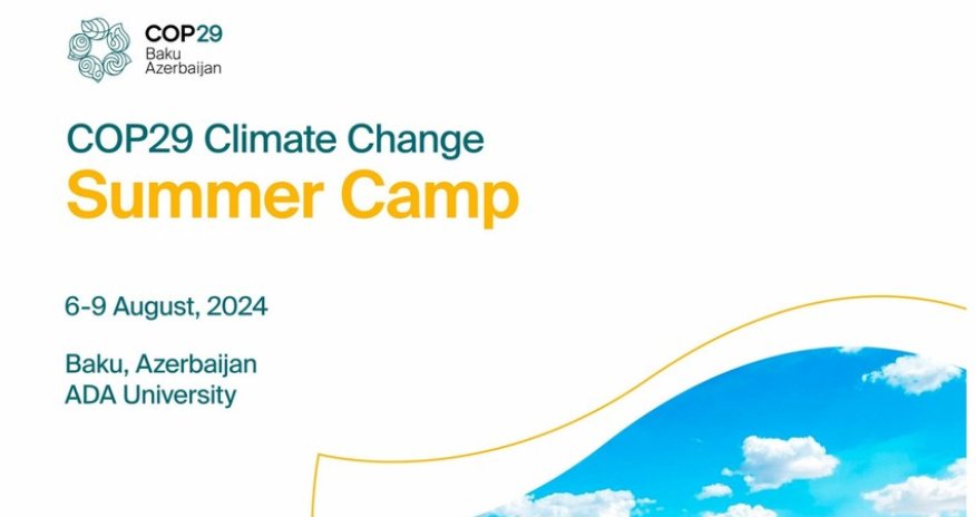Climate Change Summer Camp to precede COP29 in Azerbaijan