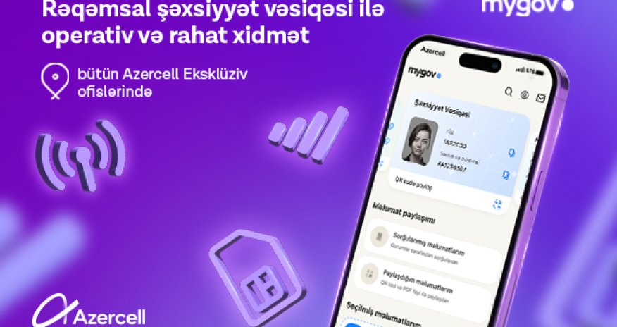 “Azercell”in ofislərində rəqəmsal şəxsiyyət vəsiqəsinin tanınması təmin edilib