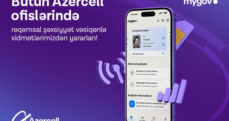 Rəqəmsal şəxsiyyət vəsiqəsinin tanınması Azercell-in bütün ofislərində təmin edilib