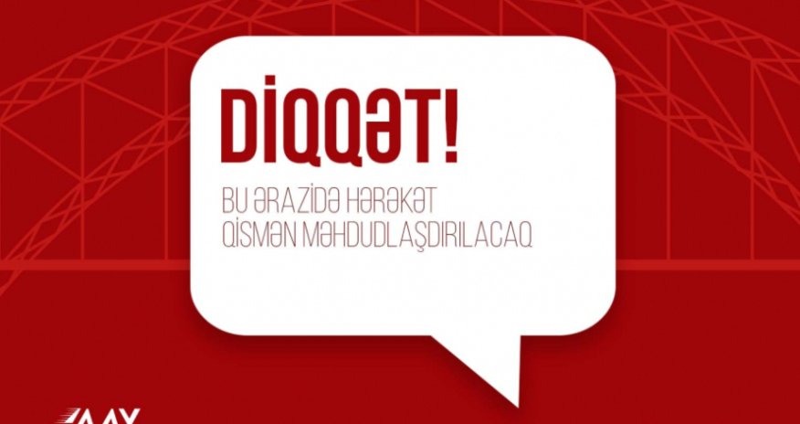 Bakı Olimpiya Stadionu ərazisində hərəkət qismən məhdudlaşdırılacaq