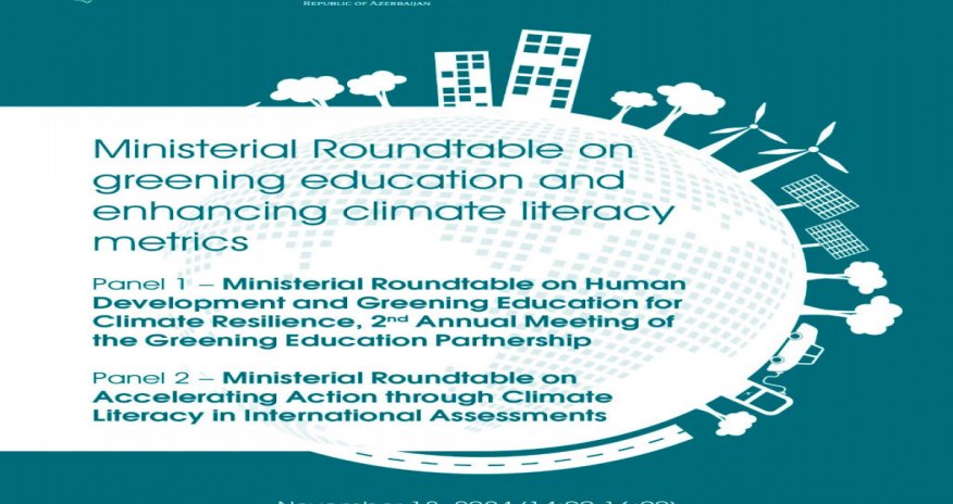 Elm və Təhsil Nazirliyi COP29 çərçivəsində 2 panel üzrə müzakirə aparacaq