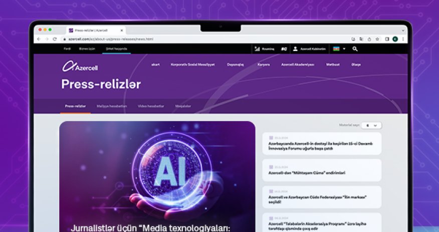 Azercell организует тренинг «Медиатехнологии: инновации и тренды» для представителей СМИ
