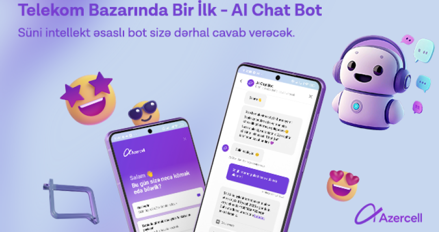 Azercell представляет услугу «AI Chat Bot», базирующуюся на технологии искусственного интеллекта!
