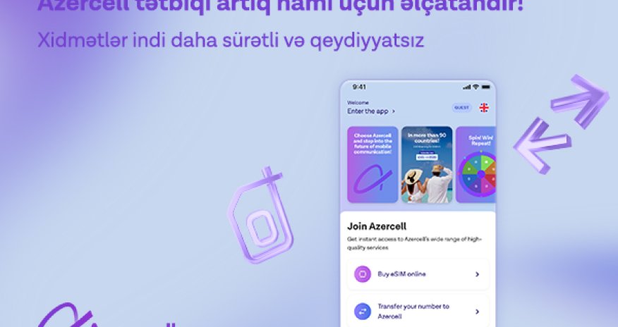 «Azercell» запустил функцию «Гостевой вход» на своем мобильном приложении!
