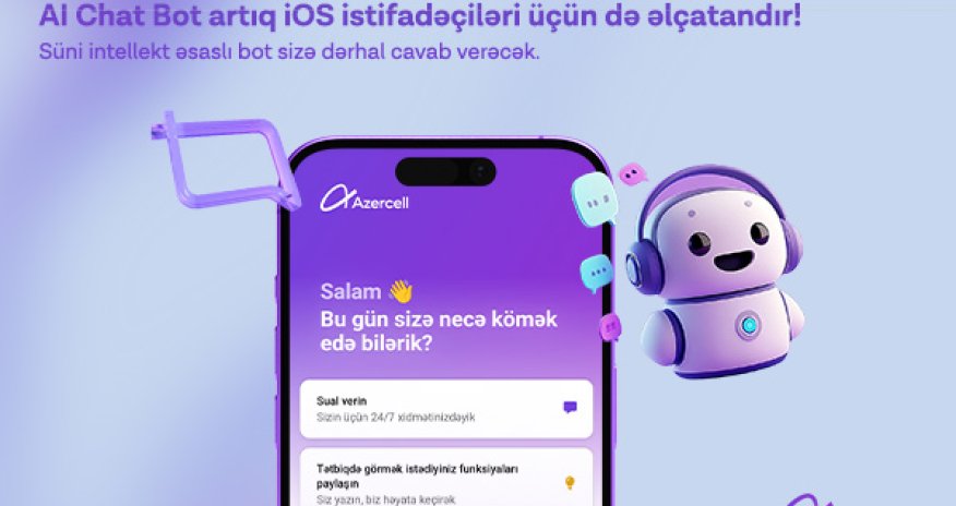 Услуга Azercell «AI Chat Bot», базирующаяся на технологии